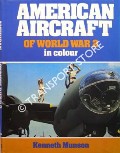Book cover of American Aircraft of World War 2 in colour by MUNSON, Kenneth